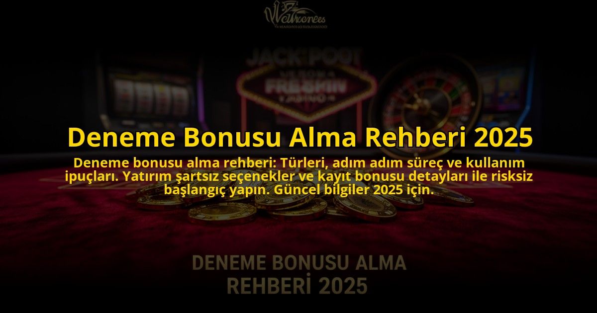 Deneme-Bonusu-Alma-Rehberi-2025-overlay-1776038094.jpg